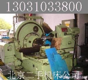 回收齿轮磨齿机北京二手机床回收批发